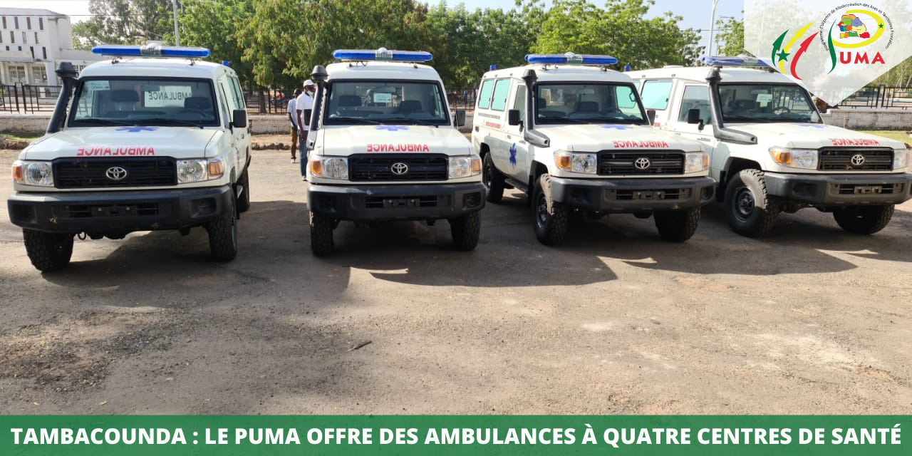 TAMBACOUNDA : Le PUMA offre des ambulances à quatre centres de santé